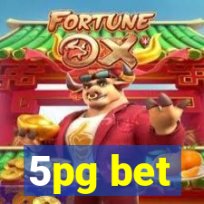 5pg bet