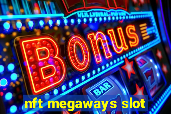 nft megaways slot