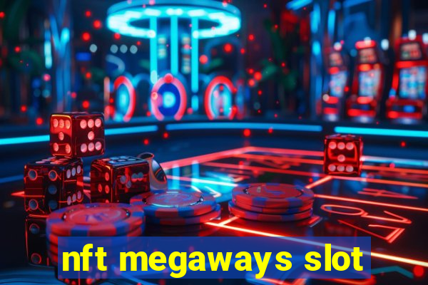 nft megaways slot