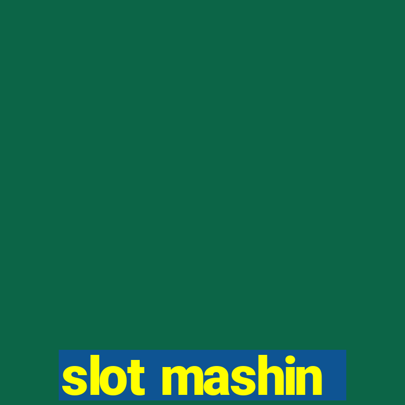 slot mashin