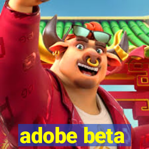 adobe beta