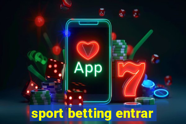 sport betting entrar