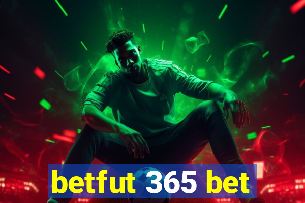 betfut 365 bet