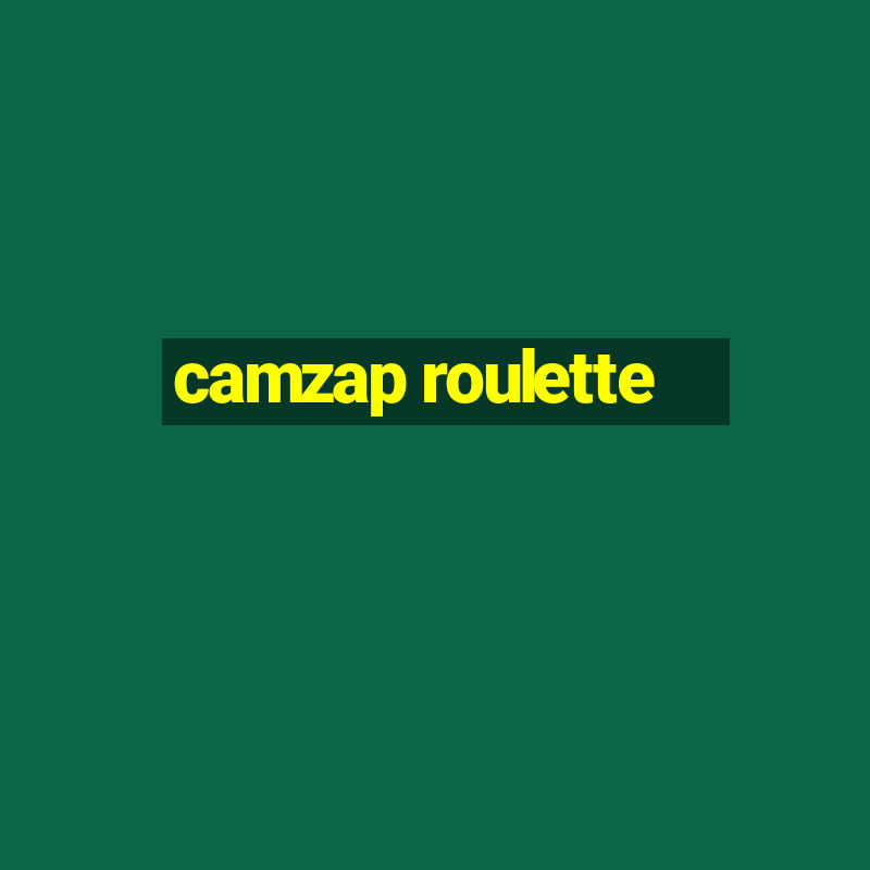 camzap roulette