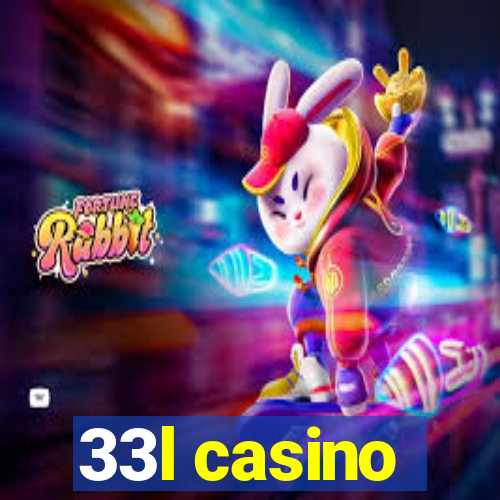 33l casino