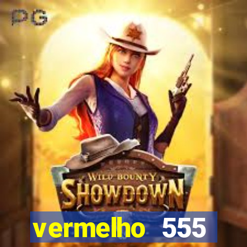 vermelho 555 plataforma de jogos