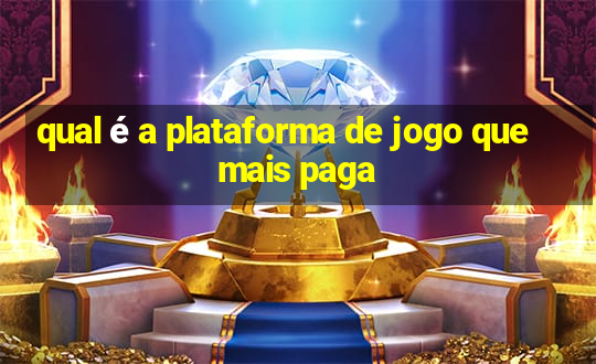 qual é a plataforma de jogo que mais paga