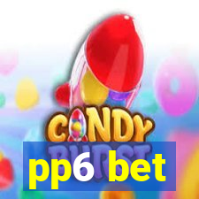 pp6 bet