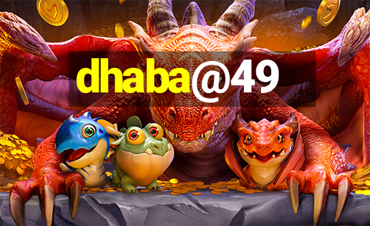 dhaba@49