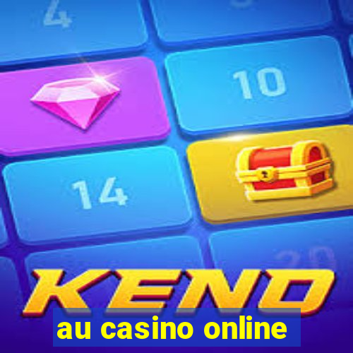 au casino online