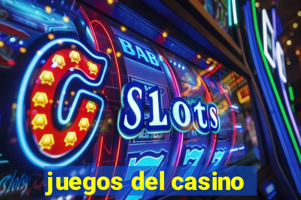 juegos del casino