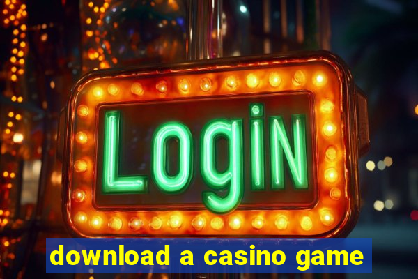 download a casino game