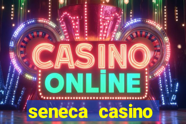 seneca casino niagara falls usa