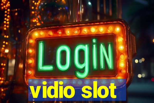 vidio slot