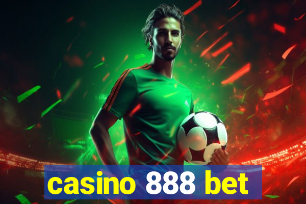 casino 888 bet