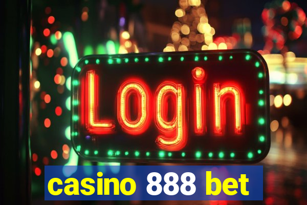 casino 888 bet