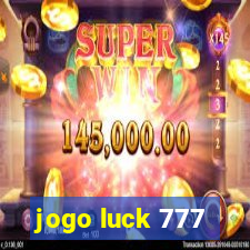 jogo luck 777