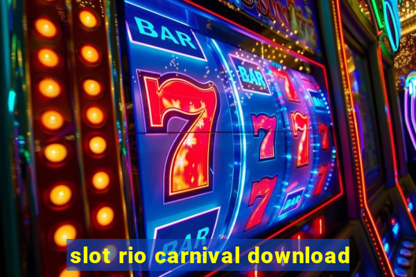 slot rio carnival download