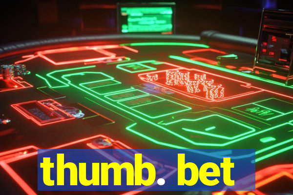 thumb. bet