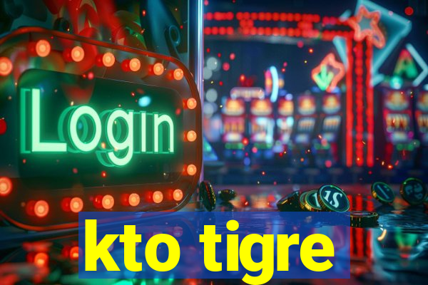 kto tigre