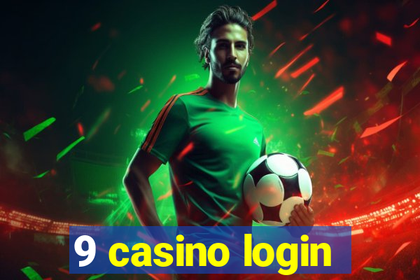 9 casino login