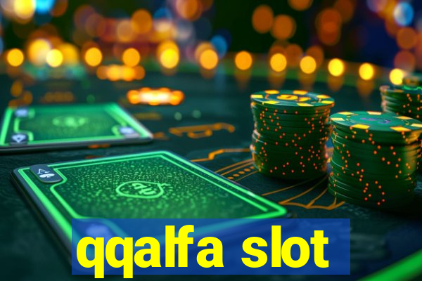 qqalfa slot