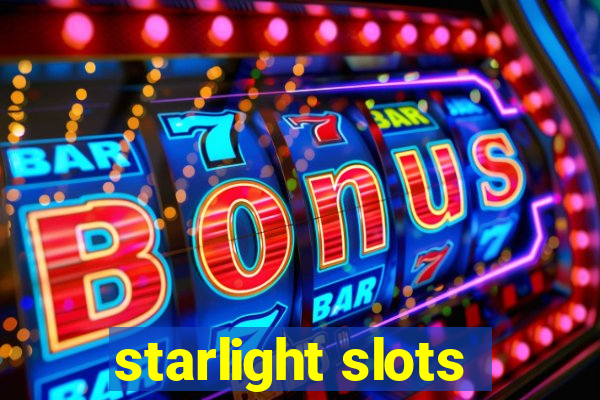 starlight slots