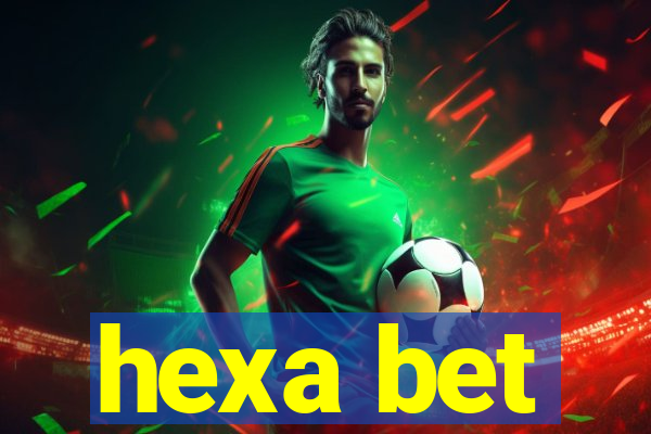 hexa bet