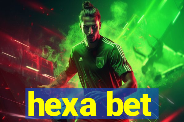 hexa bet