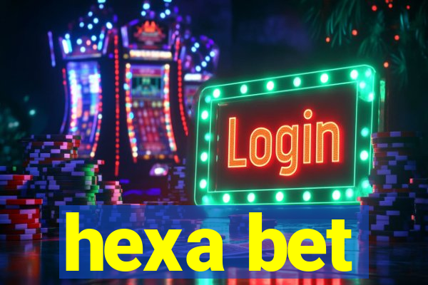 hexa bet