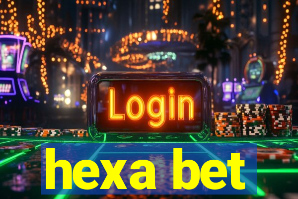 hexa bet