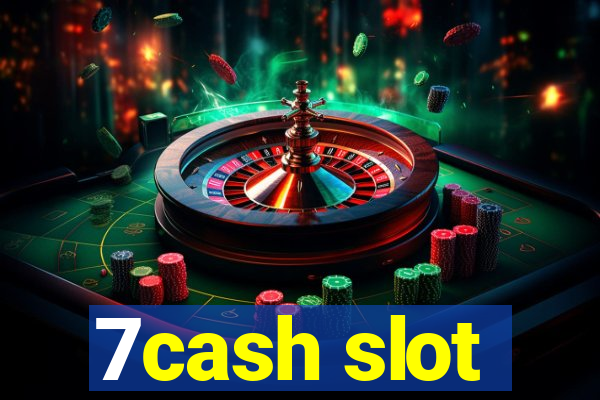 7cash slot