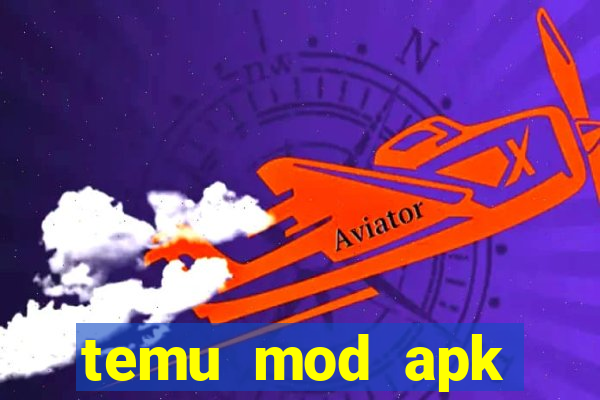 temu mod apk unlimited money