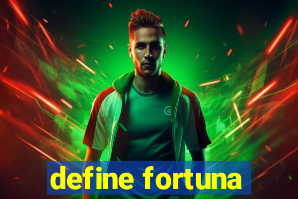 define fortuna