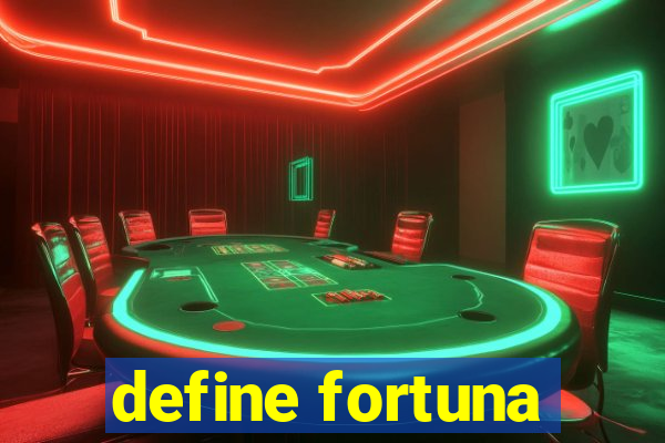 define fortuna