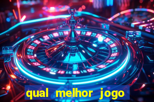 qual melhor jogo que paga dinheiro de verdade