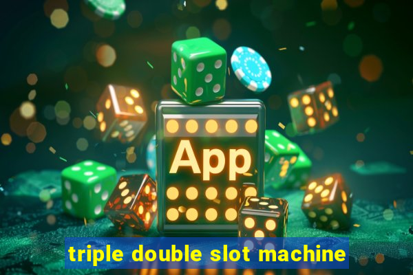 triple double slot machine