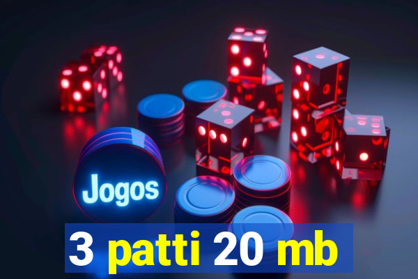 3 patti 20 mb