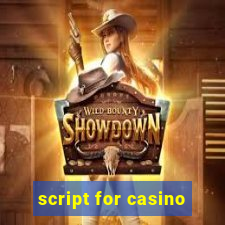 script for casino