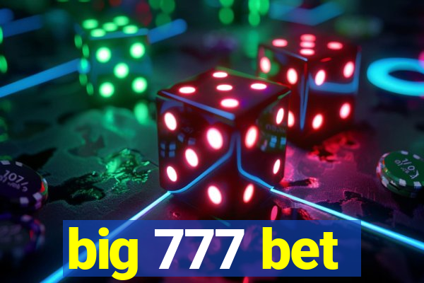 big 777 bet