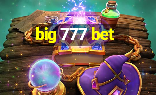 big 777 bet