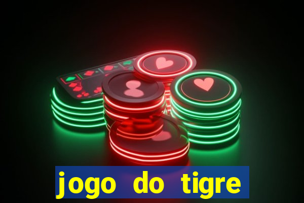 jogo do tigre minimo 1 real