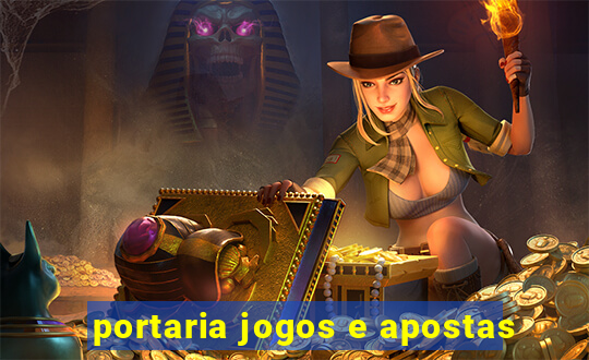 portaria jogos e apostas