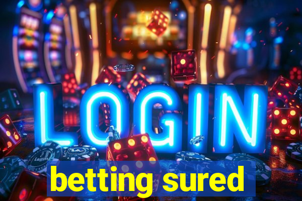 betting sured