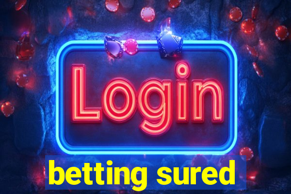 betting sured