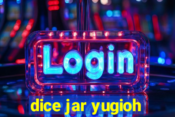 dice jar yugioh