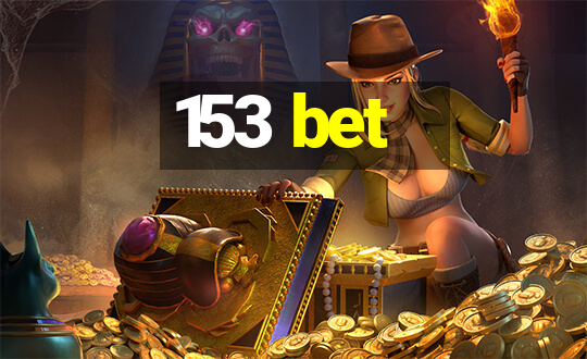 153 bet