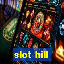 slot hill