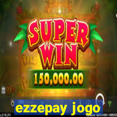 ezzepay jogo