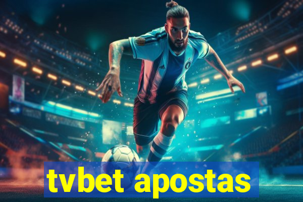 tvbet apostas